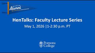 HenTalks: Faculty Lecture Series