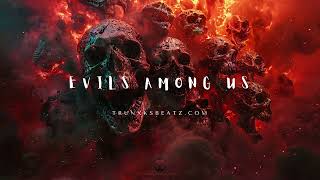 Evils Among Us (Eminem Type Beat x Tech N9ne Type Beat x Hopsin Type Beat) Prod
