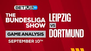 RB Leipzig vs Borussia Dortmund | Bundesliga Expert Predictions, Soccer Picks & Best Bets
