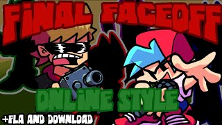 【FNF】final-faceoff///final-faceoff but online style