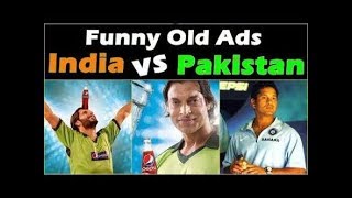 India vs Pakistan Funny Old Pepsi Commercial Ads Video
