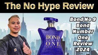 NEW BOND NO 9 BOND NUMBER ONE NEW YORK REVIEW 2024 | THE HONEST NO HYPE FRAGRANCE REVIEW