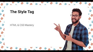 The Style Tag | HTML & CSS Mastery | Full Stack Development –Module 1