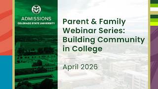Parent & Family Webinar Series: Building Community in College