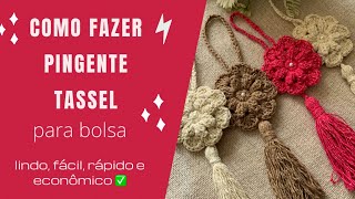 COMO FAZER PINGENTE TASSEL ✅ PARA BOLSA ✅lindo,fácil,rápido e econômico  (passo a passo)