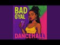 Bad gyal