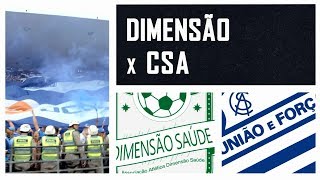 Chamada - Campeonato Alagoano 2019 - 1ª rodada - Dimensão Saúde x CSA