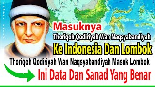 Thoriqoh Qodiriyah Wan Naqsyabandiyah Masuk Lombok Ini Data Dan Sanad Yang Benar