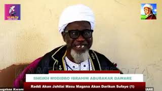 Raddi zuwa ga Baffa Hotoro akan shiga littatafan Sufaye daga Sheikh Ibrahim Abubakar Daware Adamawa