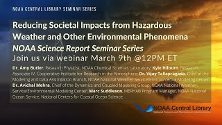 Reducing Societal Impacts from Hazardous Weather and Other Environmental Phenomena
