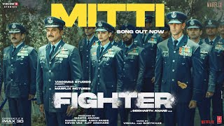FIGHTER: Mitti (Song) Hrithik Roshan, Deepika Padukone, Anil Kapoor | Vishal-Sheykhar