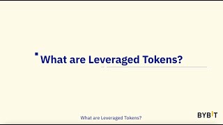 What are Leveraged Tokens? | Bybit 101