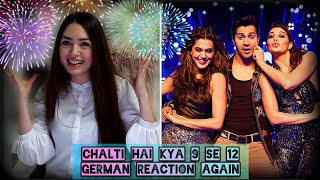 Chalti Hai Kya 9 Se 12 Song | German Reaction Again