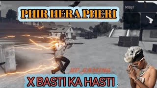 Phir Hera Pheri x Basti Ka Hasti Free Fire Montage || MC STAN || Free Fire Status Video