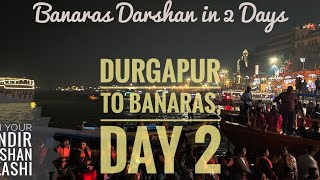 Banaras Trip |Day 2| Durgapur to Banaras | Road Trip | Bike Trip | Pillion | Kantala || Full mandir|