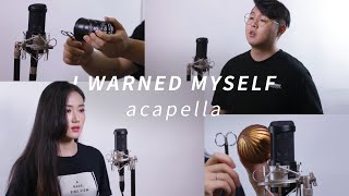 Charlie Puth – I Warned Myself Acapella Cover (커버)
