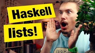 Haskell lists - FunFunFunction #39