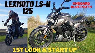 Lexmoto LS-N 125  1st look \u0026 start up , on board Bluetooth ,  Zontes Killer ??