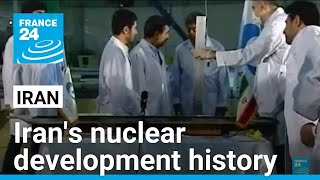 A look at the history of Iran's nuclear programme • FRANCE 24 English