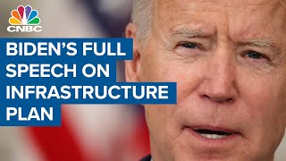 Watch President Joe Biden's full speech on his $2 trillion infrastructure plan