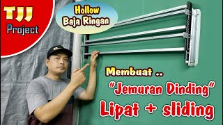 lebih ringkas saat dilipat, Membuat jemuran dinding sliding dari hollow baja ringan