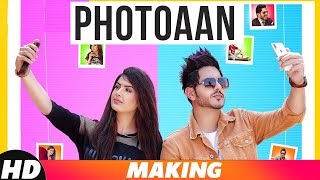 Photoaan | Making | Jass Bajwa ft. DJ Flow | Happy Raikoti | Latest Punjabi Songs 2018