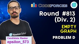 Empty Graph || Codeforces Round 813 Div2 Problem D
