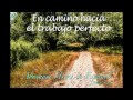 en camino hacia el trabajo perfecto abraham hicks en español