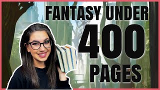 FANTASY UNDER 400 PAGES | short book recommendations