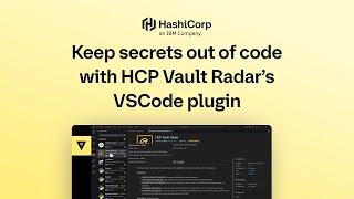 Keep secrets out of code with HCP Vault Radar’s VSCode plugin