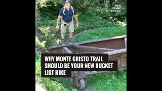 Why Monte Cristo Trail Should Be Your New Bucket List Hike