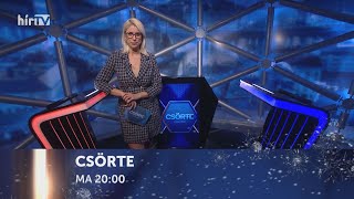 Műsorajánló - Csörte (2021-12-10) - HÍR TV