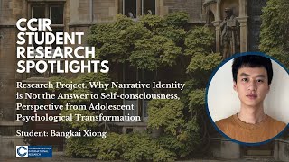 CCIR Student Spotlights: Bangkai on Narrative Identity is Not the Answer to Self-consciousness