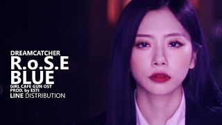 DREAMCATCHER 드림캐쳐 - R.o.S.E BLUE | Line Distribution