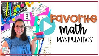 Our Favorite Math Manipulatives (and ideas for how to use them!)
