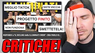 RISPONDO ALLE CRITICHE e ai COMMENTI sul video della ILLUMINATI CREW... - ECCO PERCHè NON SI FA!