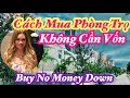 Bất Động Sản - Cách Mua Phòng Trọ Không Cần Vốn - Buy Properties No Money Down