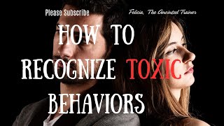Recognizing Toxic Behavior Reclaiming Peace After Pain