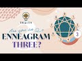 Enneagram Type 3 Overview (The Achiever)