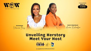 E1 - The W.O.W Show - Unveiling HerStory - Meet Your Host