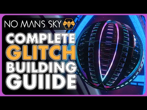 COMPLETE Guide to Glitch Building – EVERY Technique in No Man's Sky