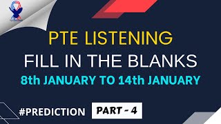 PTE LISTENING FILL IN THE BLANKS | JANUARY EDITION | PART - 4 | MOST EXPECTED | PTE 2024©