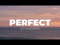 Ed Sheeran - Perfect (Lyrics) | Melody Maze🎶