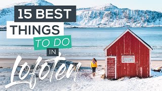 15 Best Things to do in Lofoten, Norway