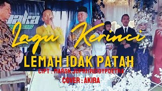 COVER LAGU KERINCI # LEMAH IDAK PATAH # VOC: AKIRA,,CIPT : MARSAN JUPRI/REIDY POETRA.