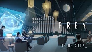 Prey  - A Guided Tour of Talos I