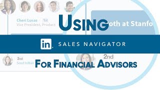 Using LinkedIn Sales Navigator for Financial Advisors