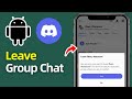 How To Leave/Exit Group Chats In Discord! (2025)