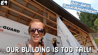 Our Building Is Too Tall! | E9