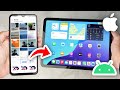 How To Transfer Photos & Videos From Android To iPad - Full Guide